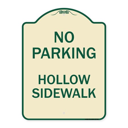 Signmission No Parking Hollow Sidewalk Heavy-Gauge Aluminum Architectural Sign, 24" x 18", TG-1824-23726 A-DES-TG-1824-23726